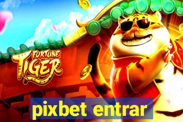 pixbet entrar